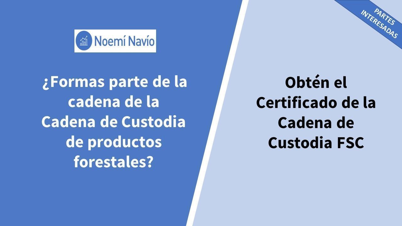 PI 20 Cadena de Custodia FSC